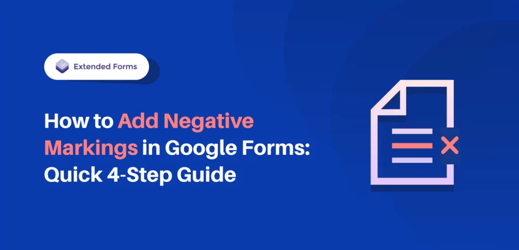 How_to_Add_Negative_Markings_in_Google_Forms_feature-image