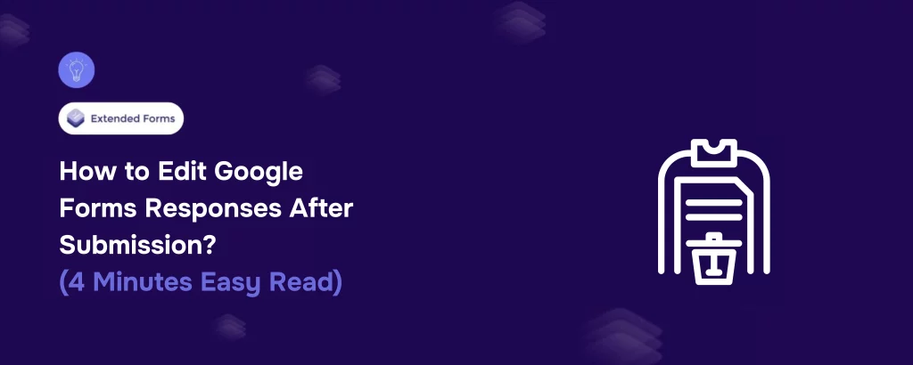 Edit Google Forms Responses Banner